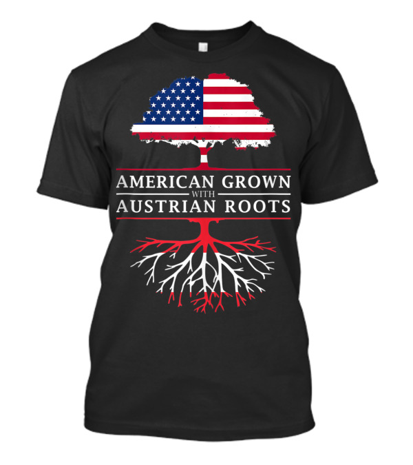 American Grown With Austrian Roots Flag Tree T-Shirt