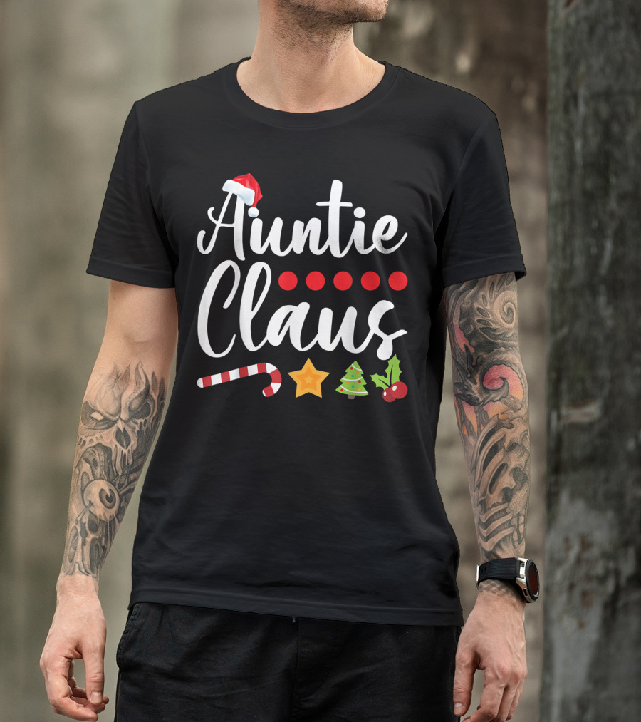 Auntie Claus Christmas Santa Hat Candy Cane And Tree Theme For Aunts T-Shirt