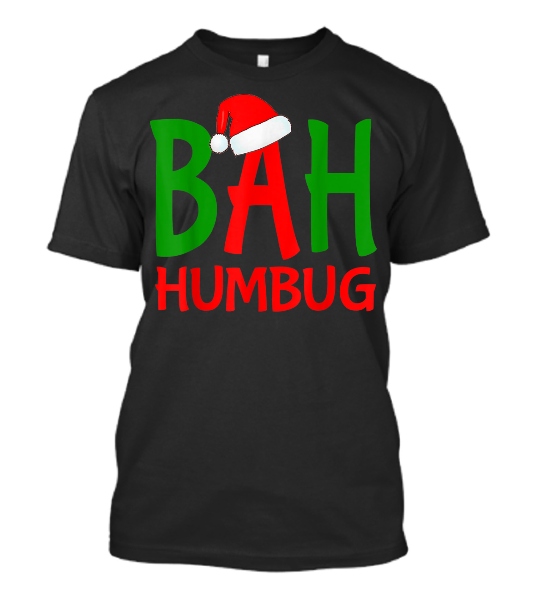 BAH HUMBUG Santa Hat Holiday Spirit T-Shirt