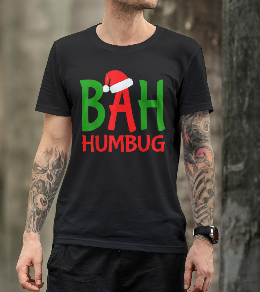 BAH HUMBUG Santa Hat Holiday Spirit T-Shirt