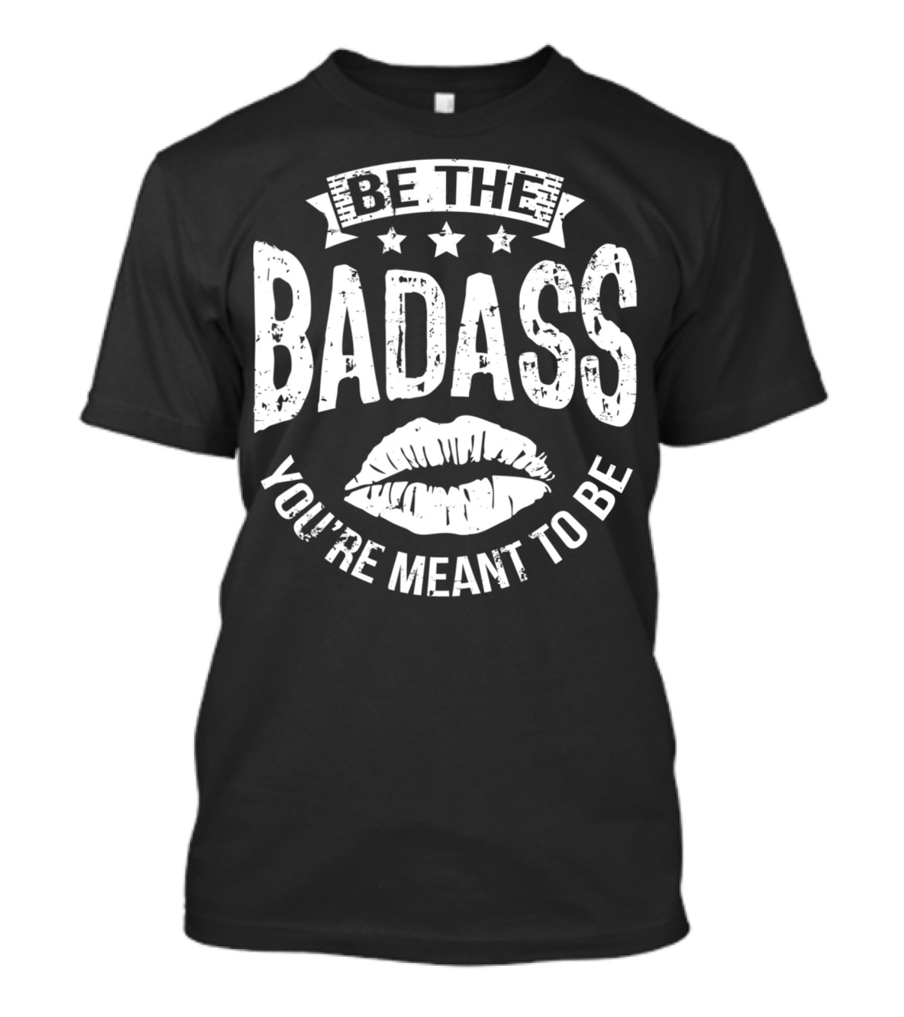 Be The Badass You're Meant To Be Girls Hustle With Lip Print And Stars T-Shirt