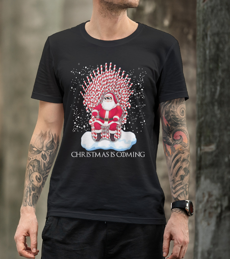Christmas Is Coming Santa On Candy Cane Throne T-Shirt