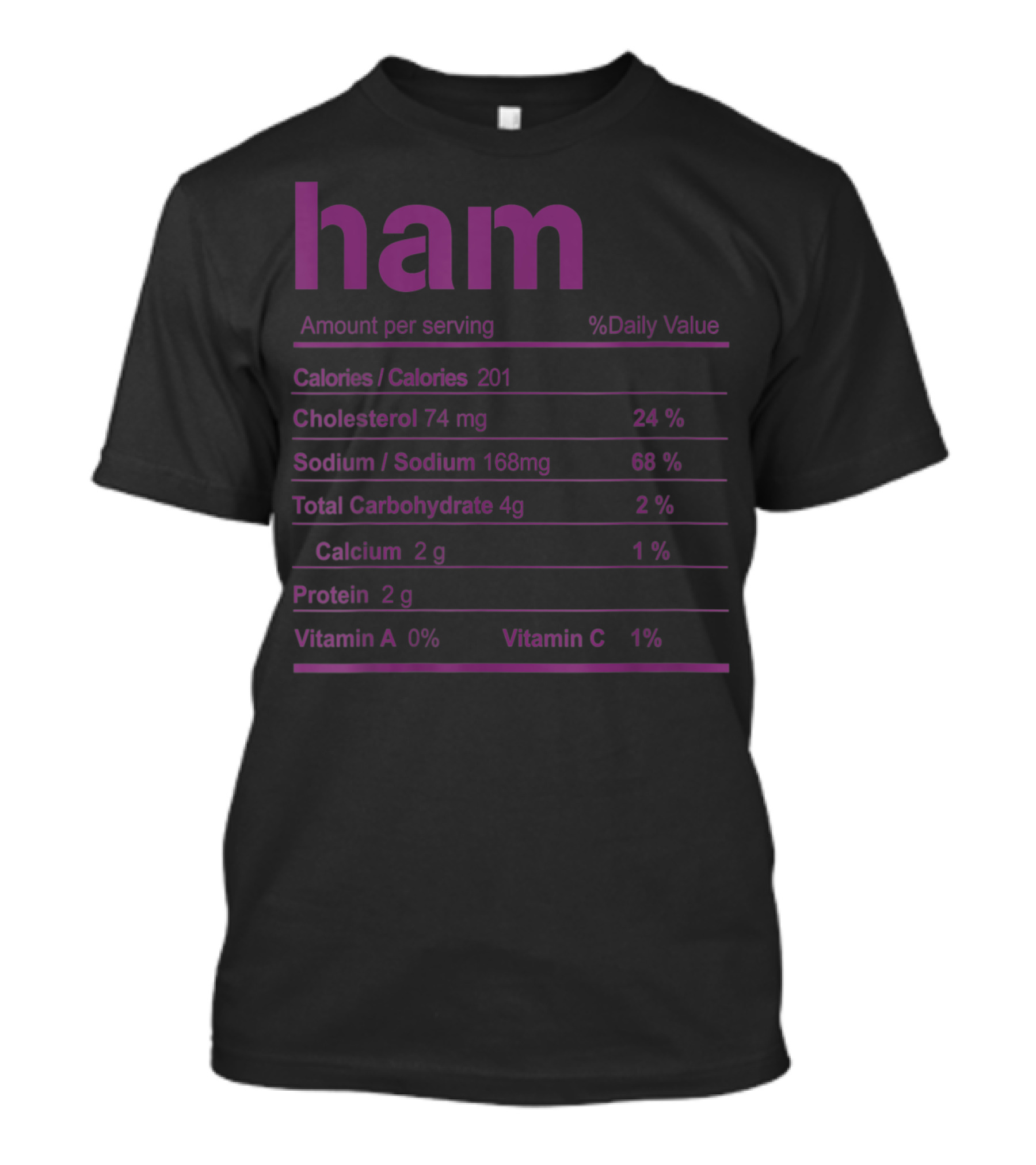 Christmas Sweet Ham Nutrition Facts Funny Christmas Food T-Shirt
