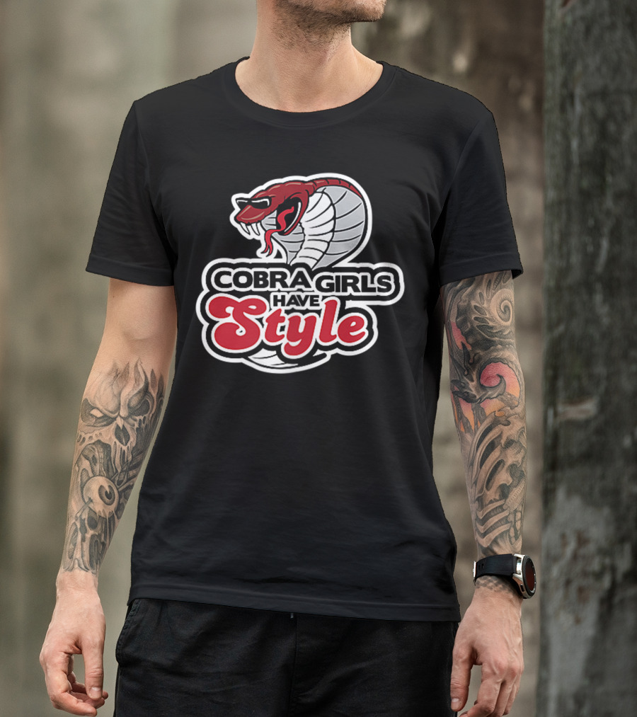 Cobra Girls Have Style Cobra T-Shirt