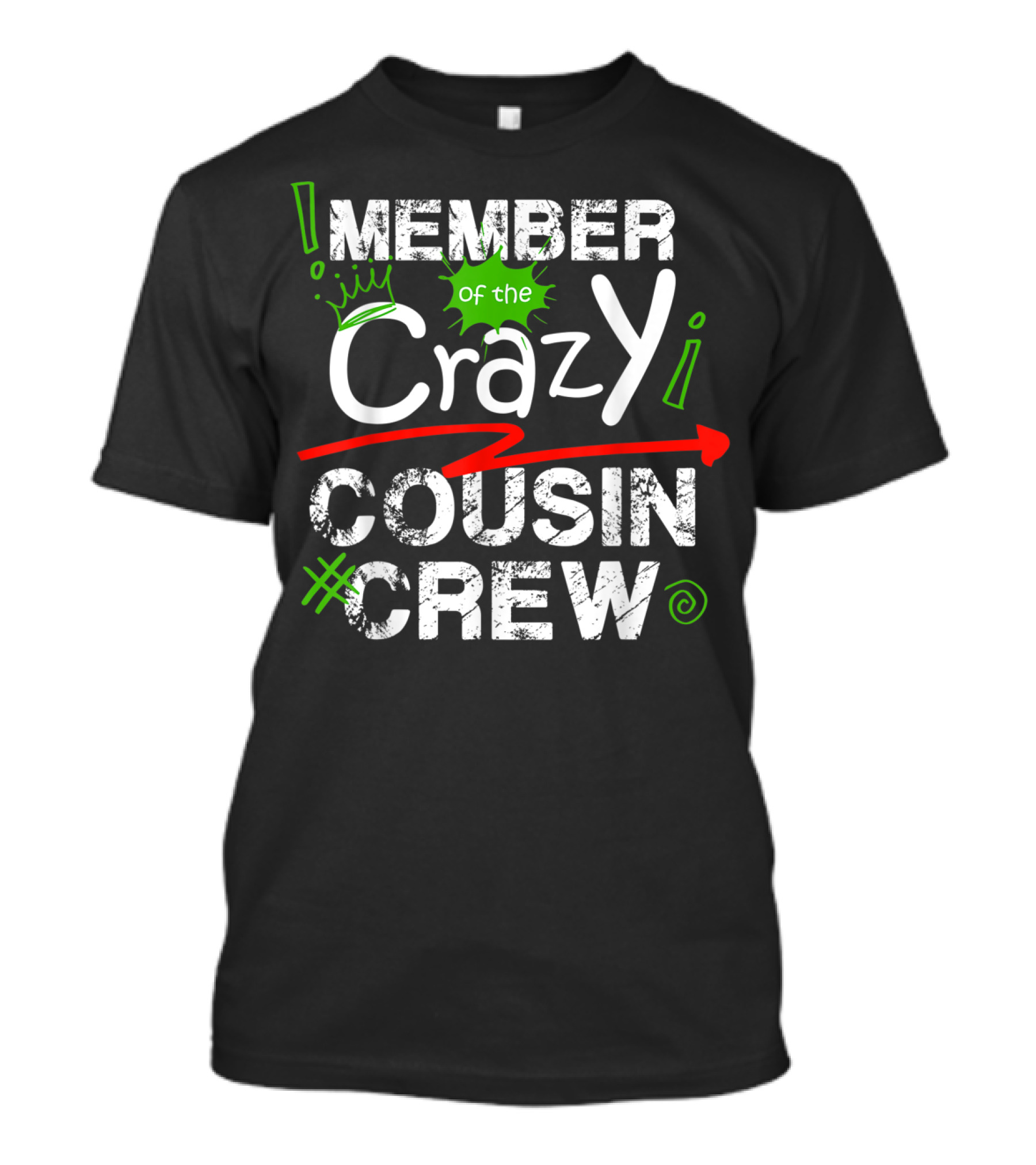 Member Of The Crazy Cousin Crew Funny Cousin Squad T-Shirt