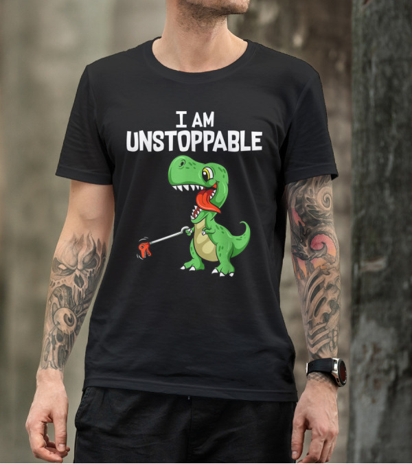 I Am Unstoppable Cute Funny Trex Dinosaur T-Shirt