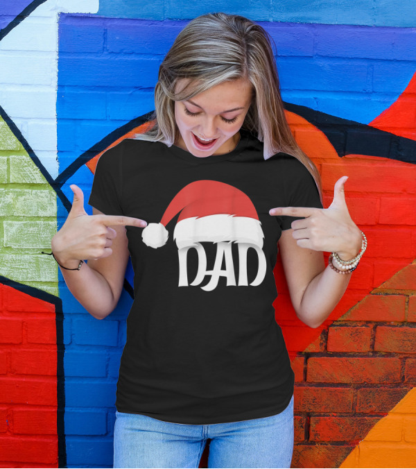 Dad Santa Hat Christmas T-Shirt