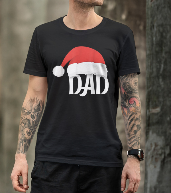 Dad Santa Hat Christmas T-Shirt