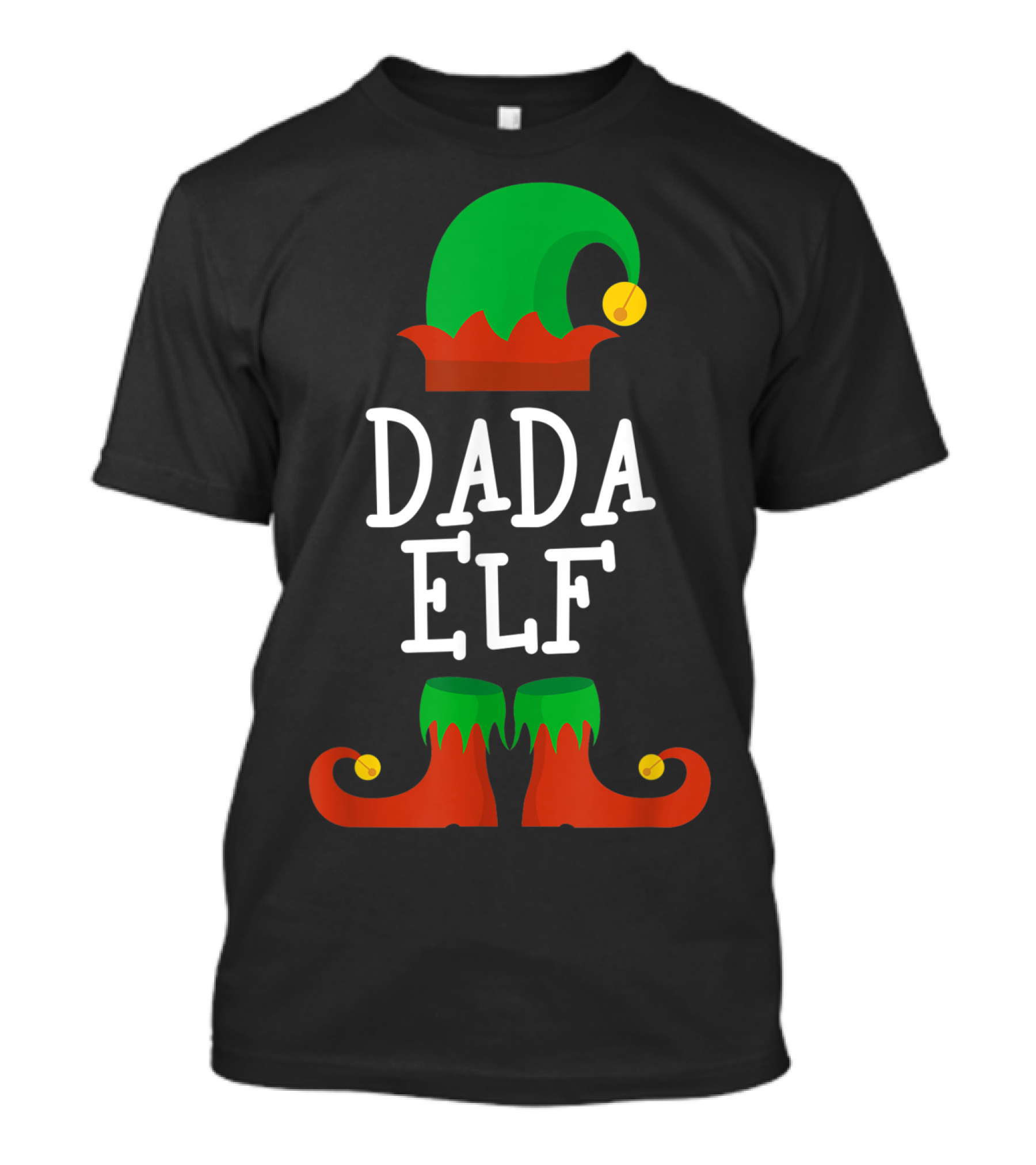 Dada Elf Christmas Elf Hat And Shoes T-Shirt