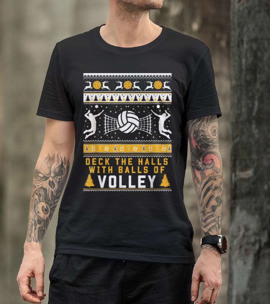 Deck The Halls With Balls Of Volley Reindeer And Players T-Shirt