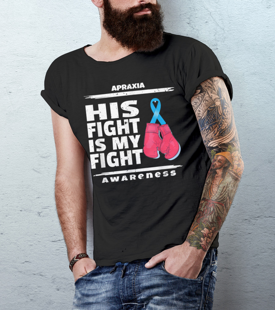 Apraxia Awareness His Fight Is My Fight Boxing Gloves Blue T-Shirt