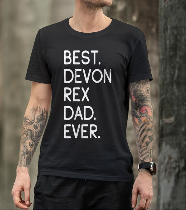 Best Devon Rex Dad Ever Proud Owner T-Shirt