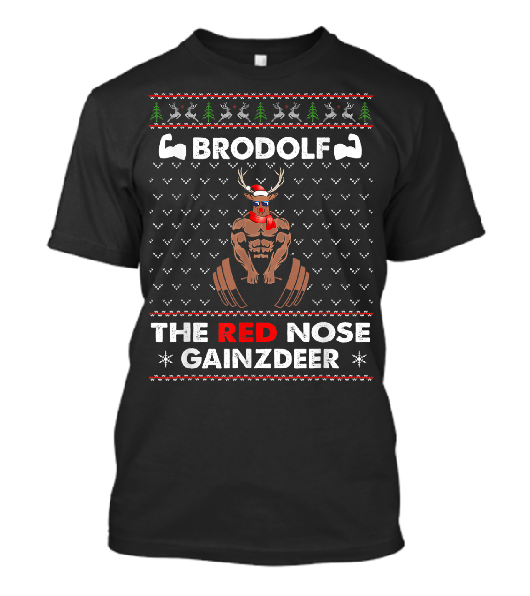 BRODOLF The Red Nose Gainzdeer Gym Bodybuilding Christmas T-Shirt