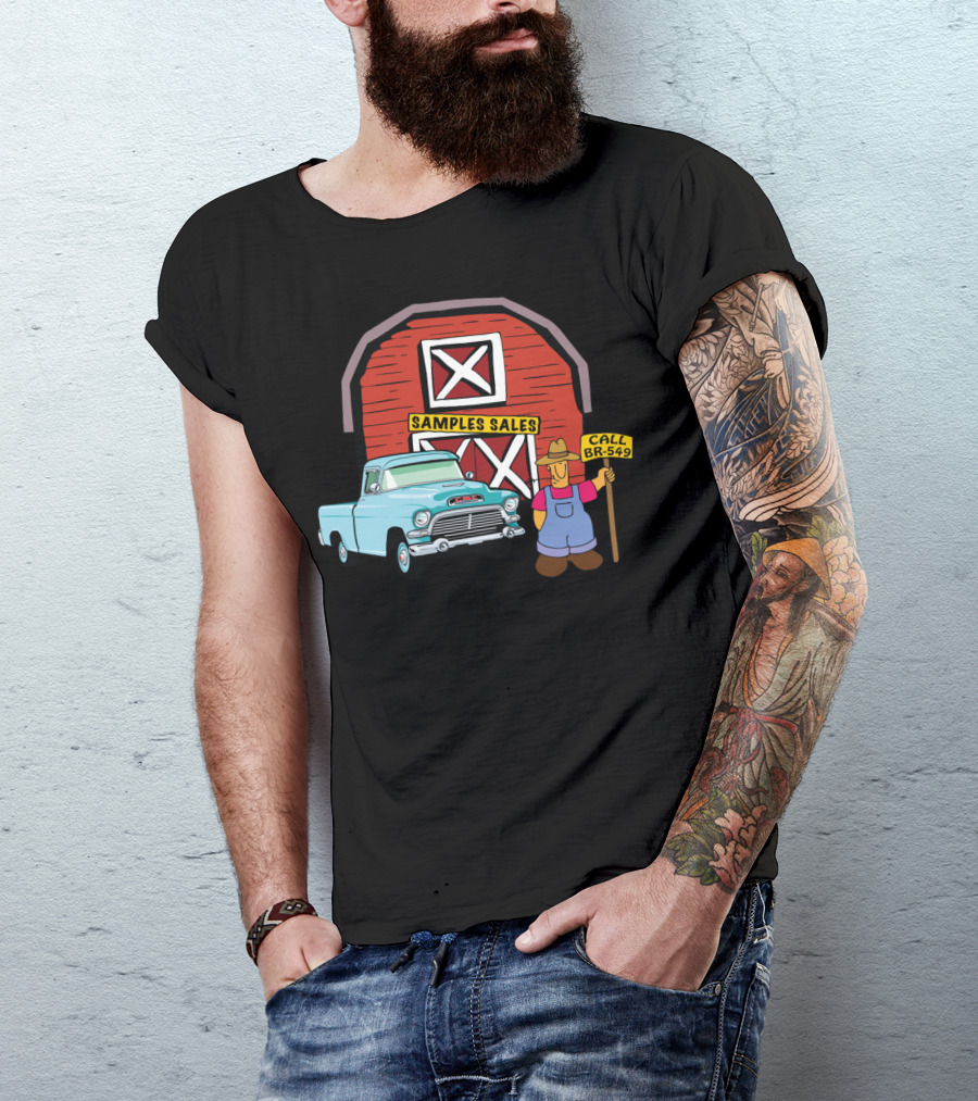 Samples Sales Call BR-549 Barn Truck Farmer T-Shirt