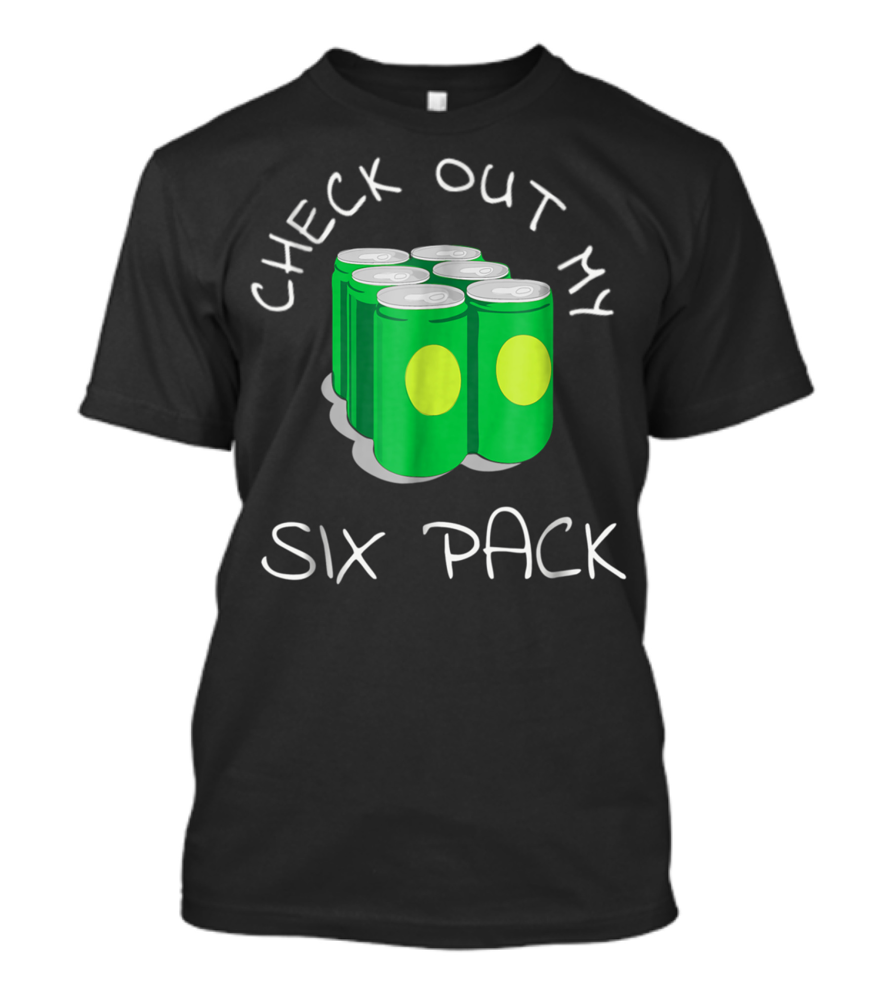 Check Out My Six Pack Beer Soda Can T-Shirt