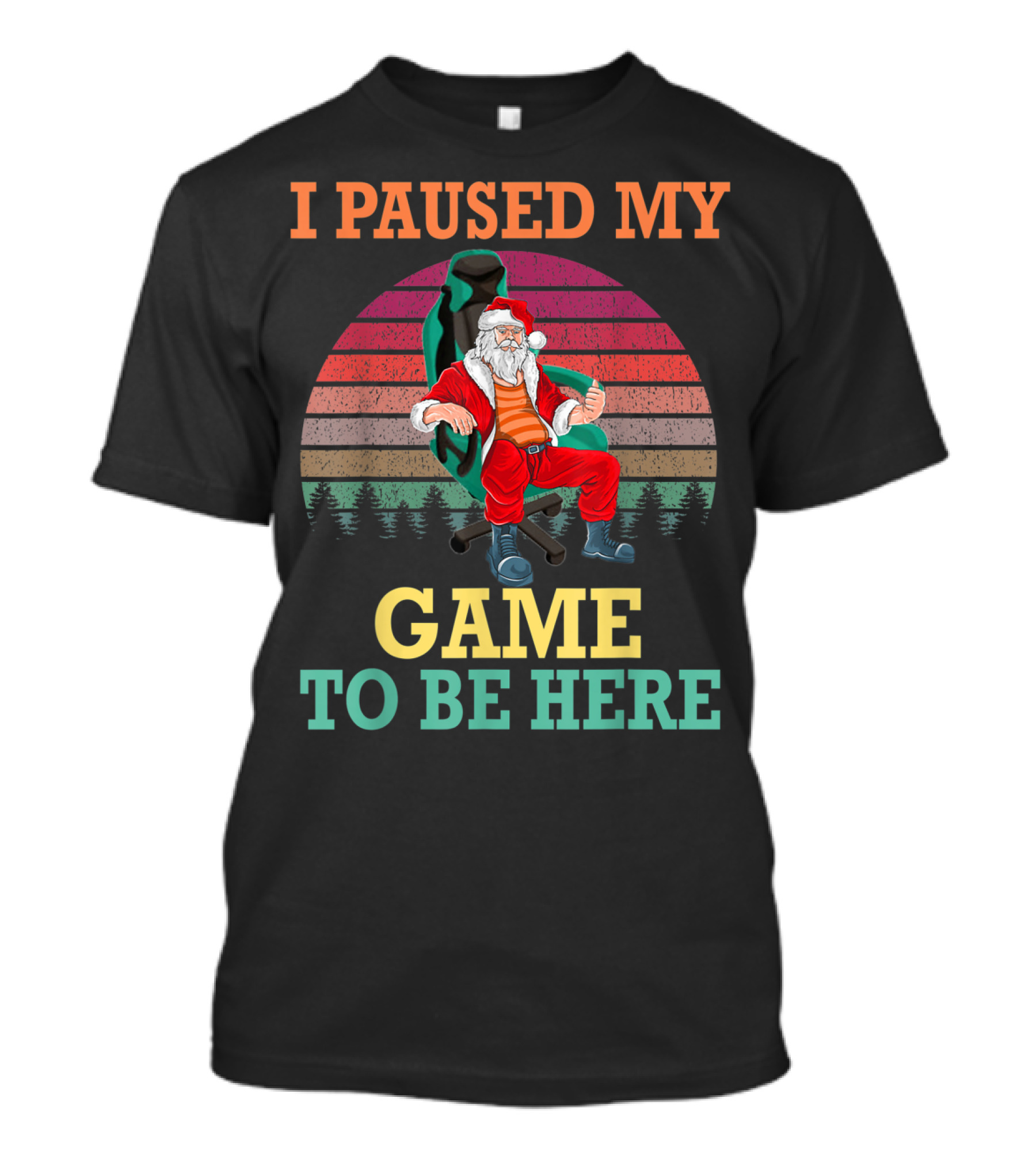 I Paused My Game To Be Here Christmas Gamer Vintage T-Shirt