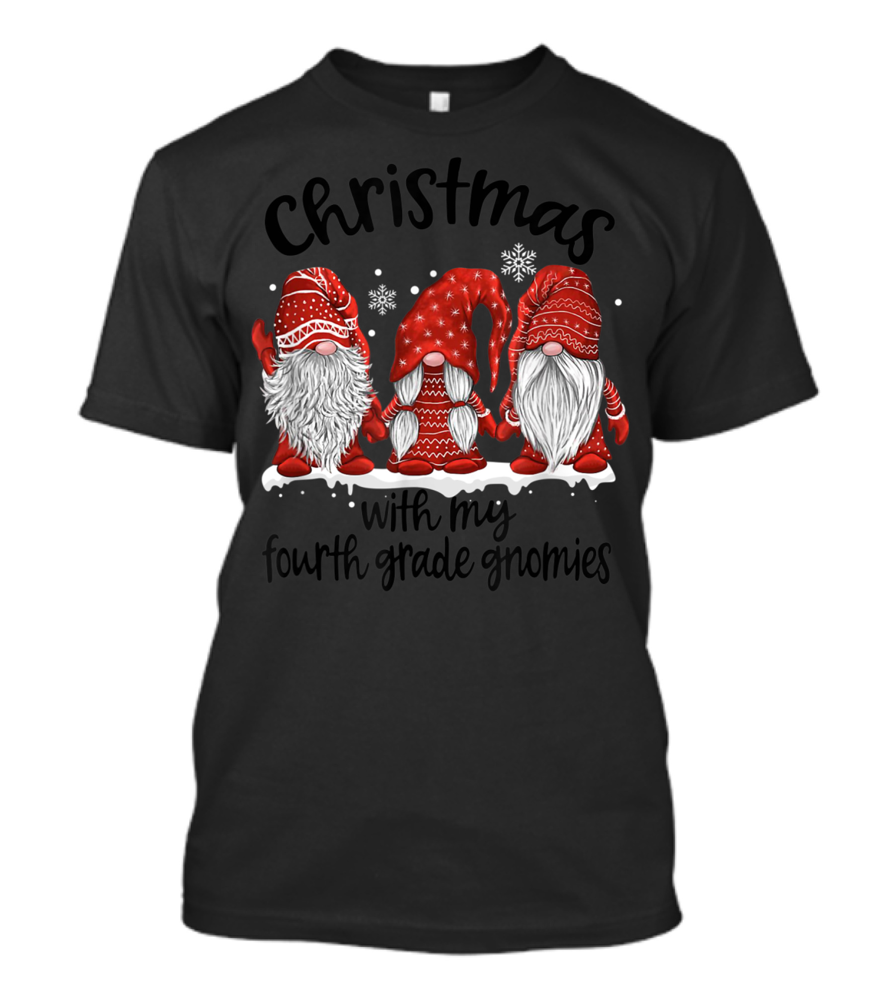 Christmas With My Fourth Grade Gnomies Snowflakes Red Hats Gnomes T-Shirt