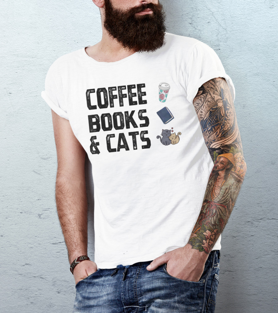 Coffee Books And Cats Cute Mug And Cozy Companions T-Shirt