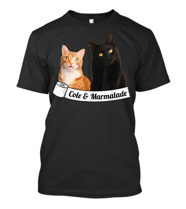 Cole And Marmalade Cats With Toilet Paper Banner T-Shirt