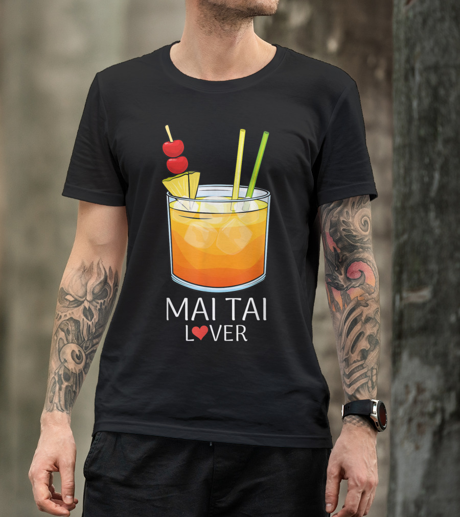 Mai Tai Lover Exotic Tiki-Themed Cocktail Enthusiast T-Shirt