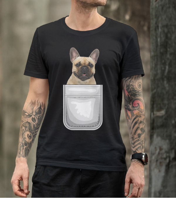 Frenchie French Bulldog Puppy Dog In Your Pocket T-Shirt