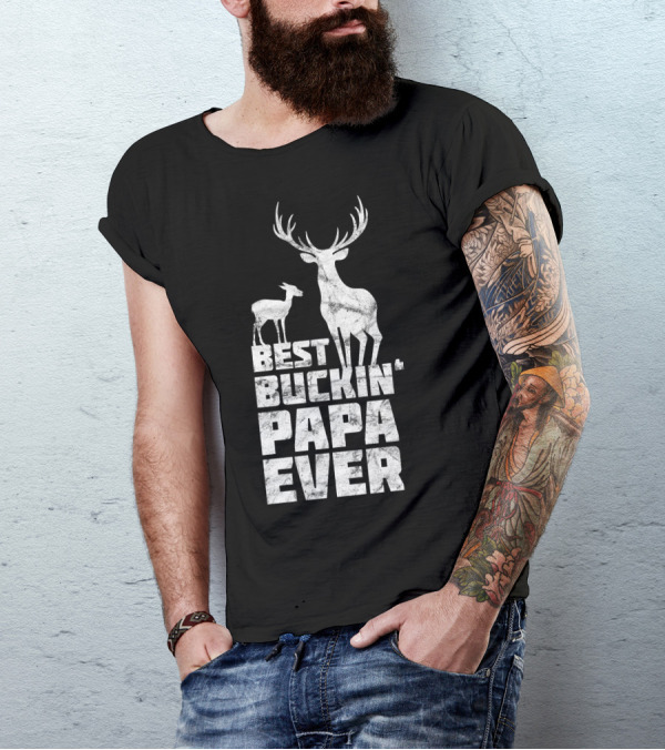 Best Buckin' Papa Ever Deer Buck Hunting T-Shirt