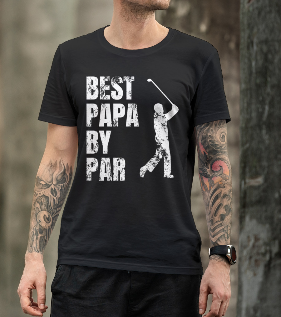 Best Papa By Par Golfer T-Shirt