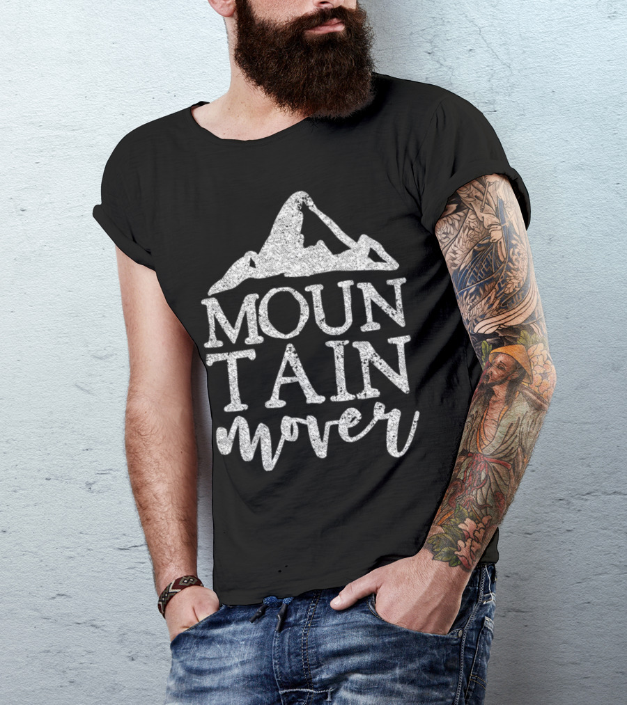Cool Christian Faith Mountain Mover T-Shirt