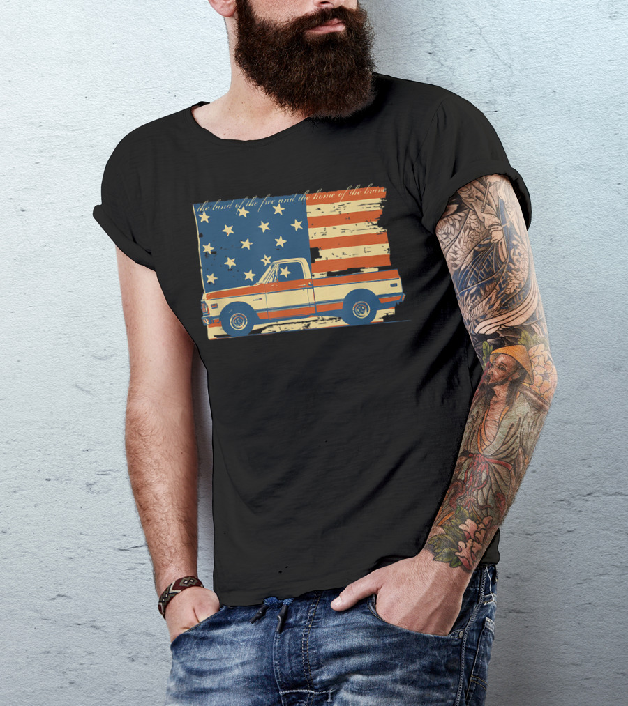 4Th Of July Patriotic Classic Pickup Truck The Land Of The Free And The Home Of The Brave USA Flag T-Shirt