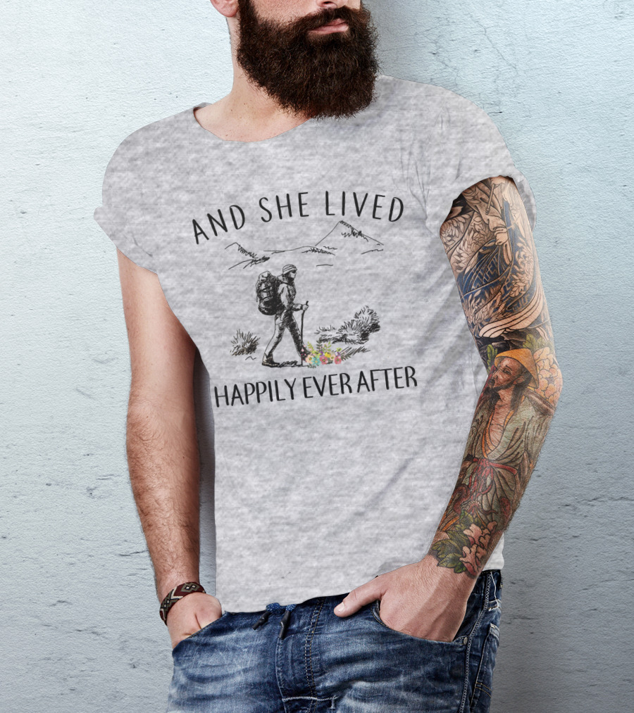And She Lived Happily Ever After Hiking Nature Scene T-Shirt