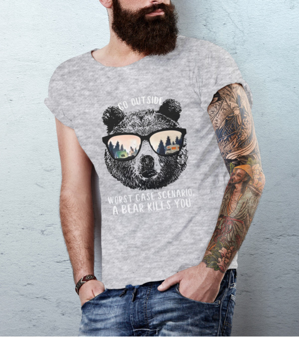 Go Outside Worst Case Scenario A Bear Kills You Camping Reflected In Sunglasses T-Shirt