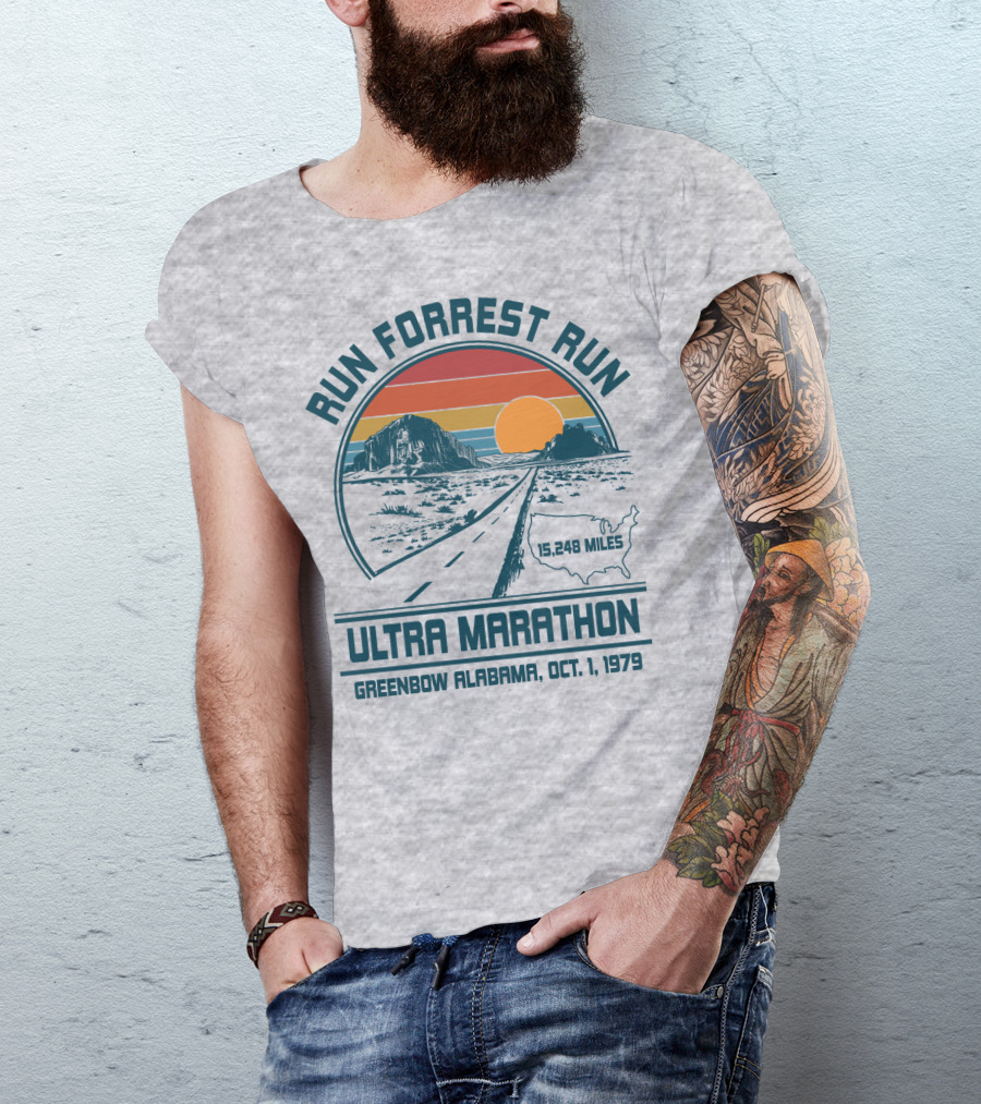 Run Forrest Run Ultra Marathon Greenbow Alabama Oct 1 1979 15,248 Miles T-Shirt