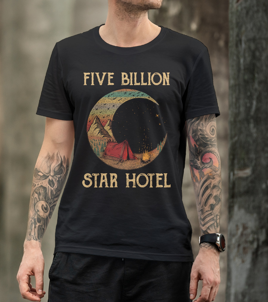Five Billion Star Hotel Camping Tent Under Night Sky With Stars And Mountains T-Shirt