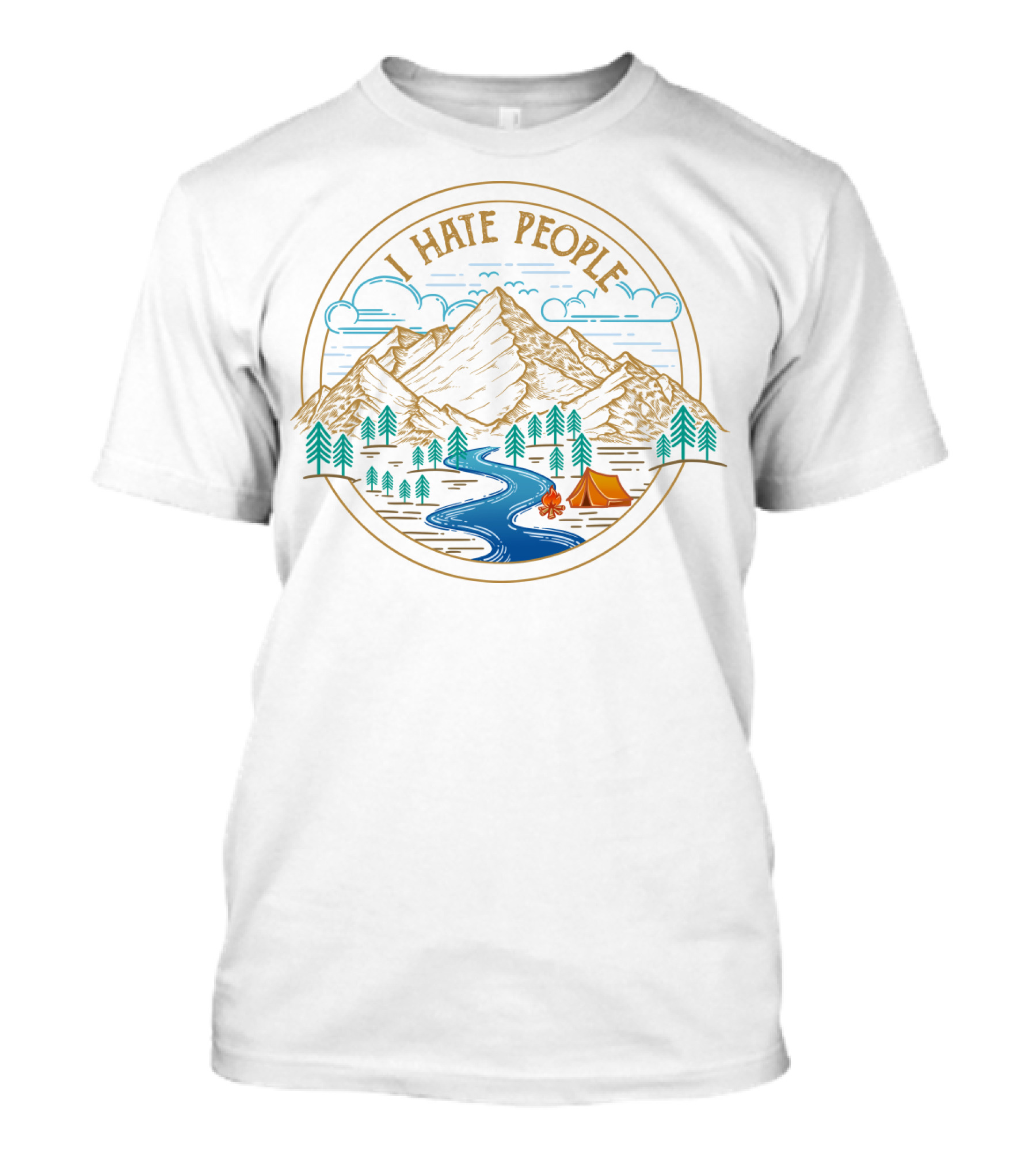 I Hate People Camping Mountain Scene With Tent And River T-Shirt