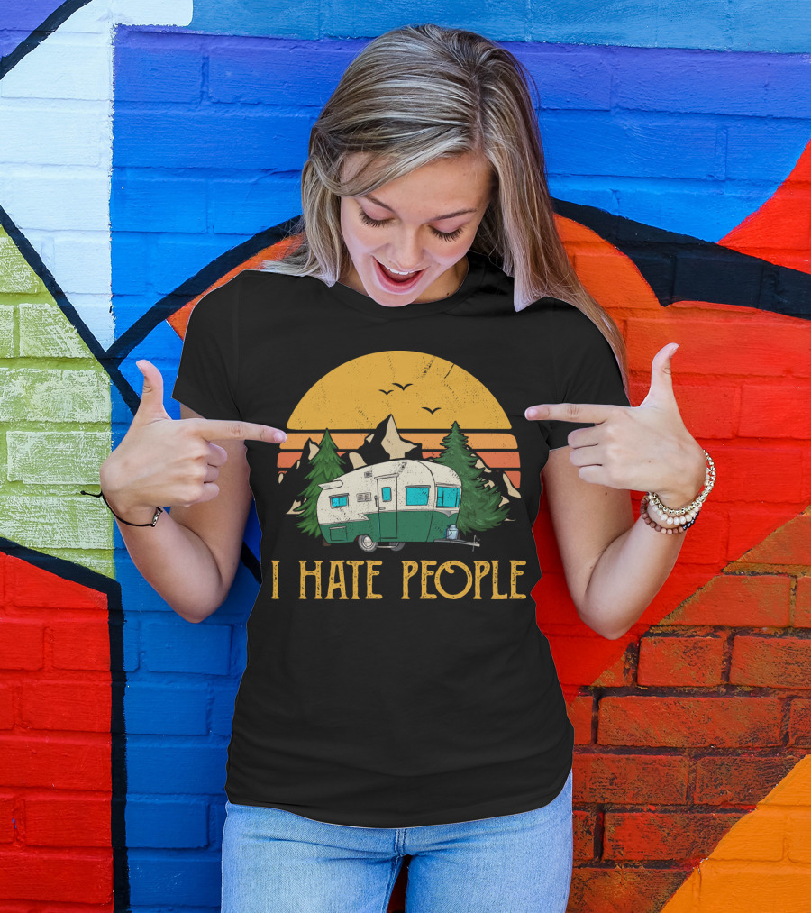 I Hate People Camper Mountains Sunset Pines T-Shirt