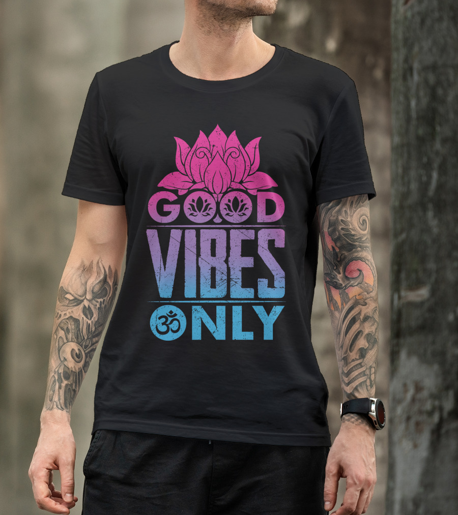 Good Vibes Only Lotus Om Symbol Text T-Shirt