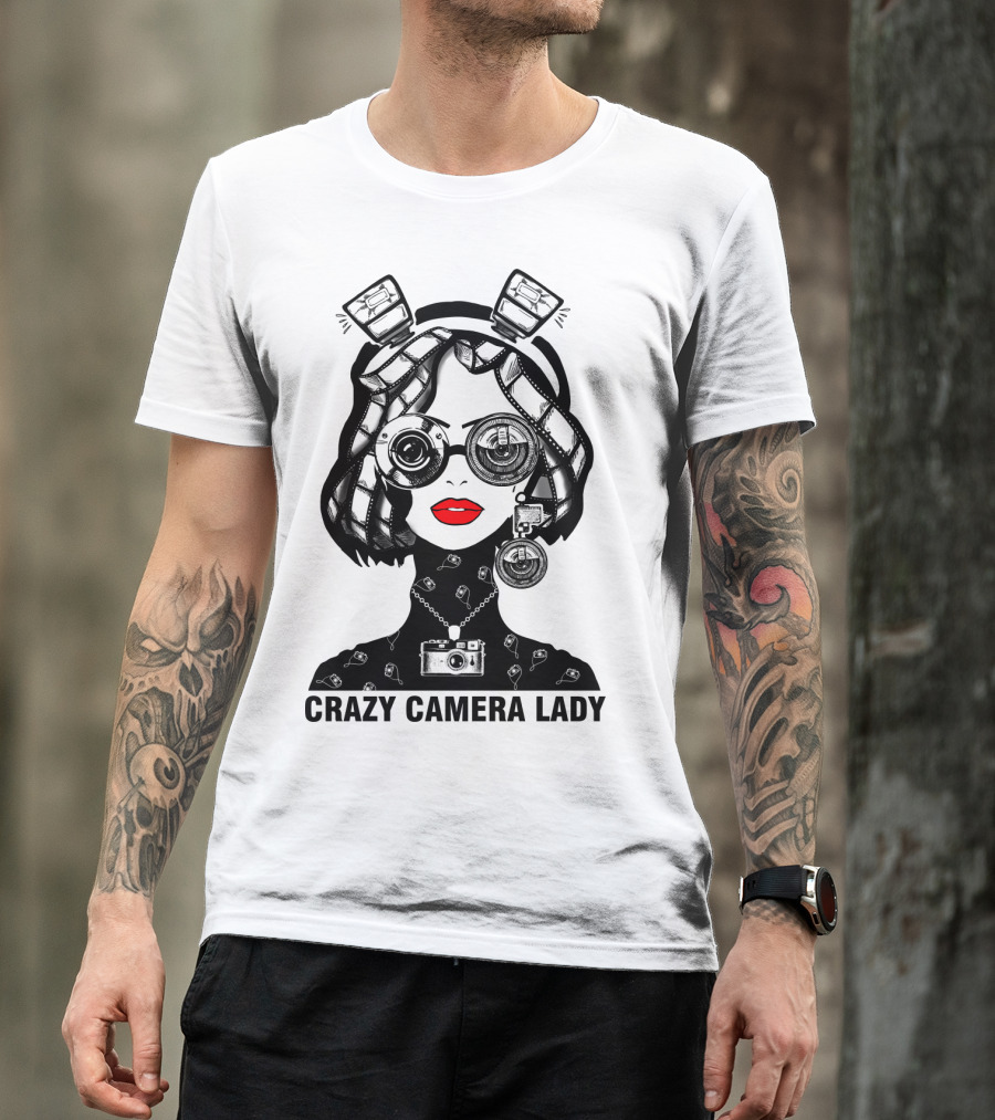 CRAZY CAMERA LADY Photography Enthusiast Quirky T-Shirt