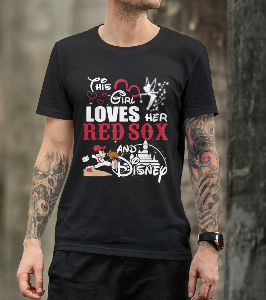 This Girl Loves Her Red Sox And Disney T-Shirt