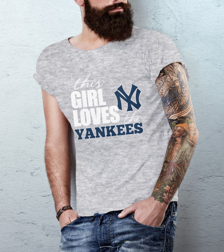 This Girl Loves The New York Yankees T-Shirt