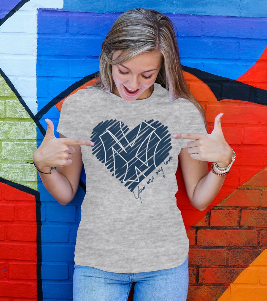 New York Yankees You Are My Love Heart T-Shirt