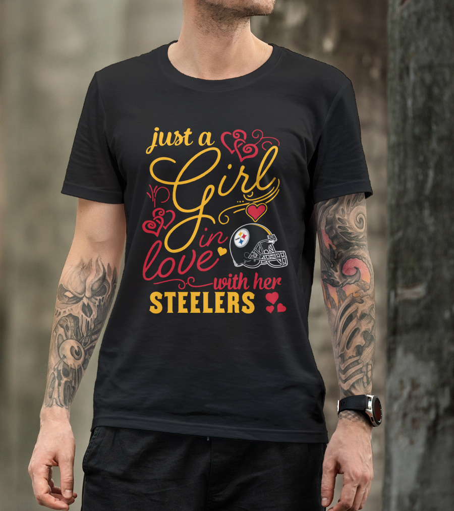Just A Girl In Love With Her Steelers T-Shirt