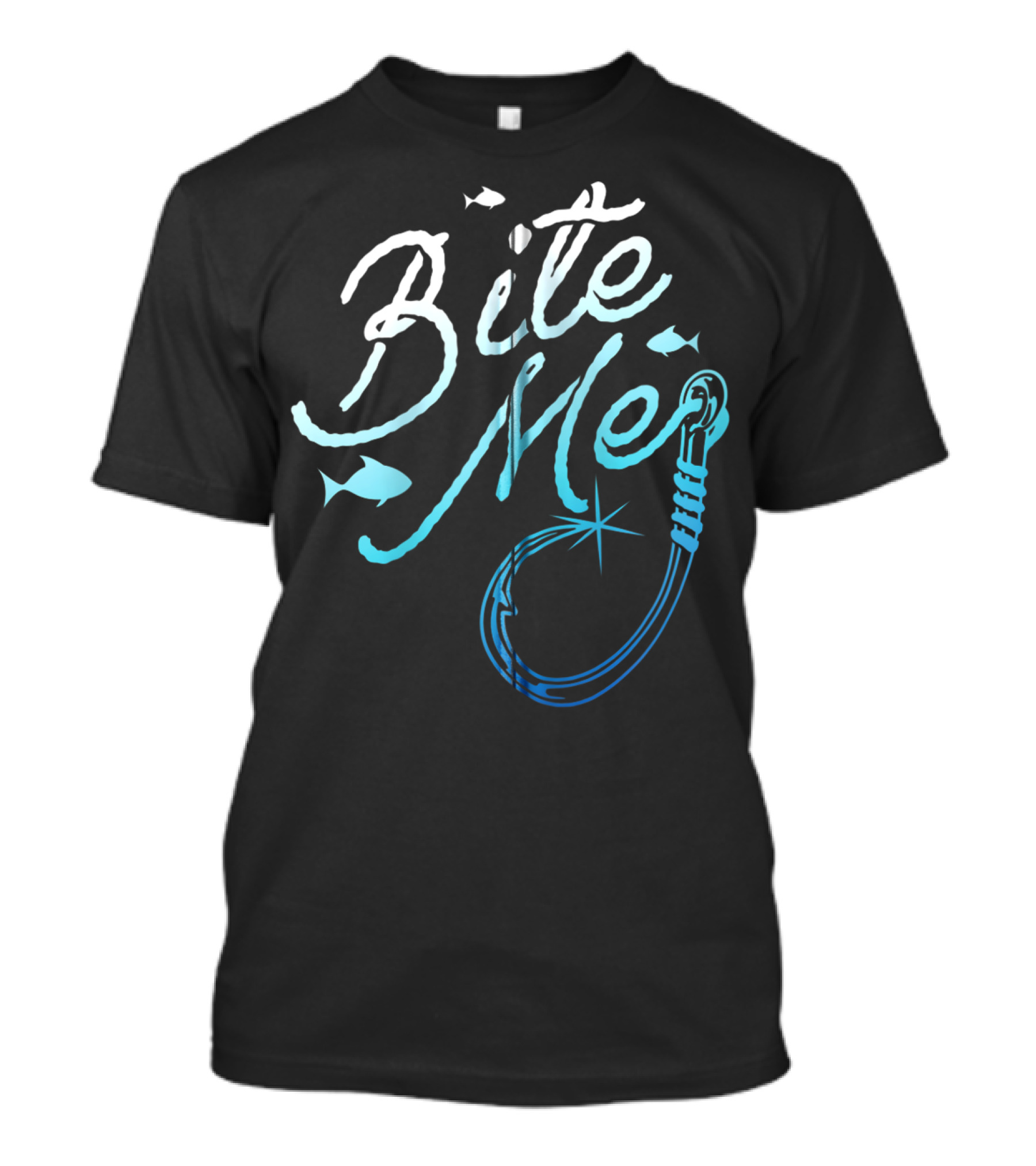 Bite Me Funny Fishing Hook And Fish T-Shirt