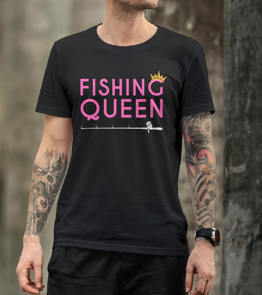 Fishing Queen Funny Girl Fishing Rod And Crown T-Shirt