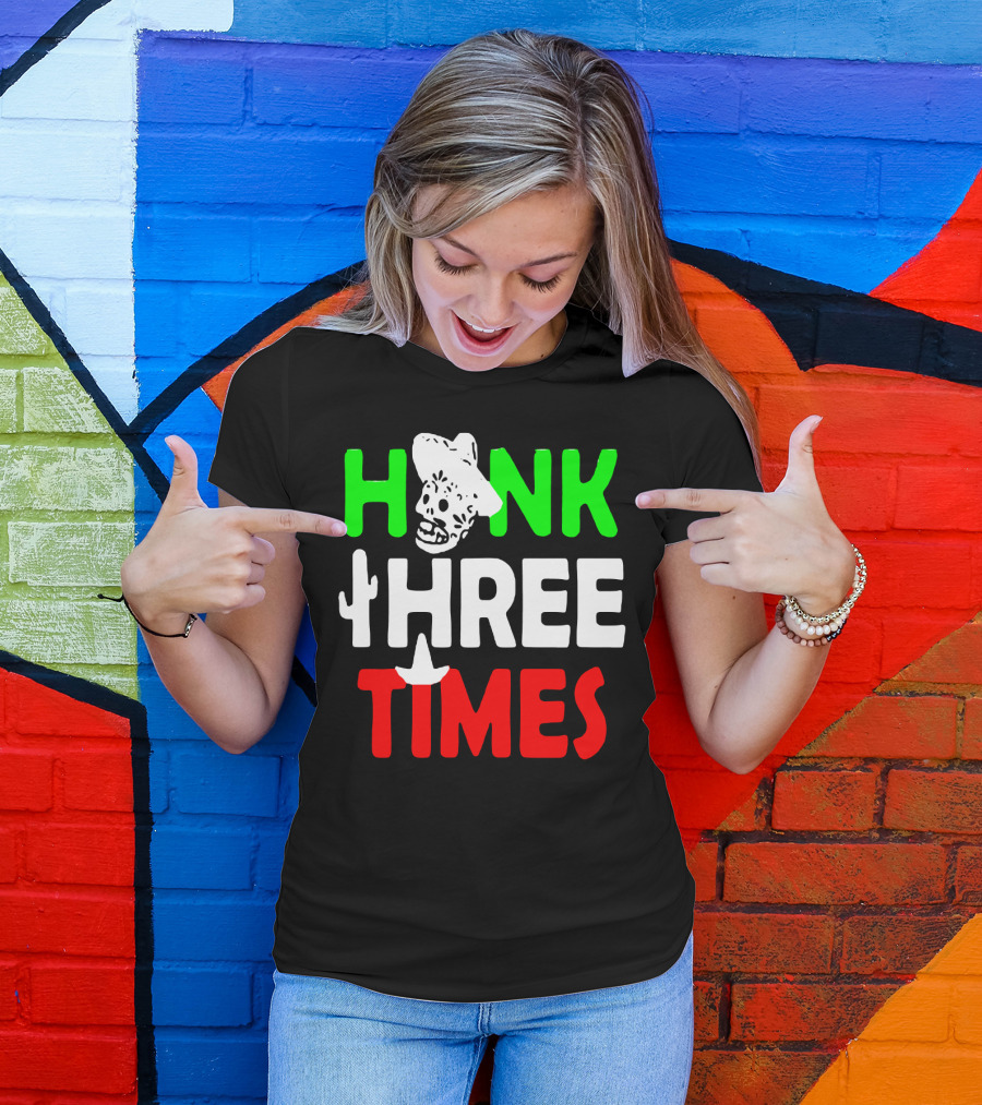 Honk Three Times Skull Sombrero Cactus Mexican T-Shirt