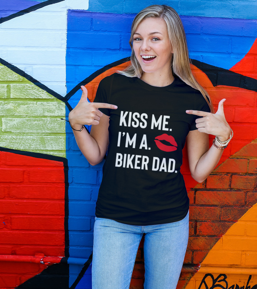 Kiss Me I'm A Biker Dad Lips T-Shirt