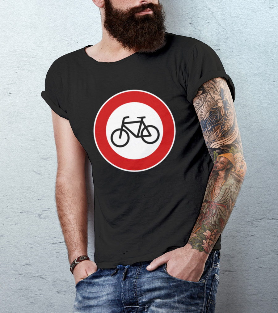 No Cyclists No Bicycles Prohibited T-Shirt