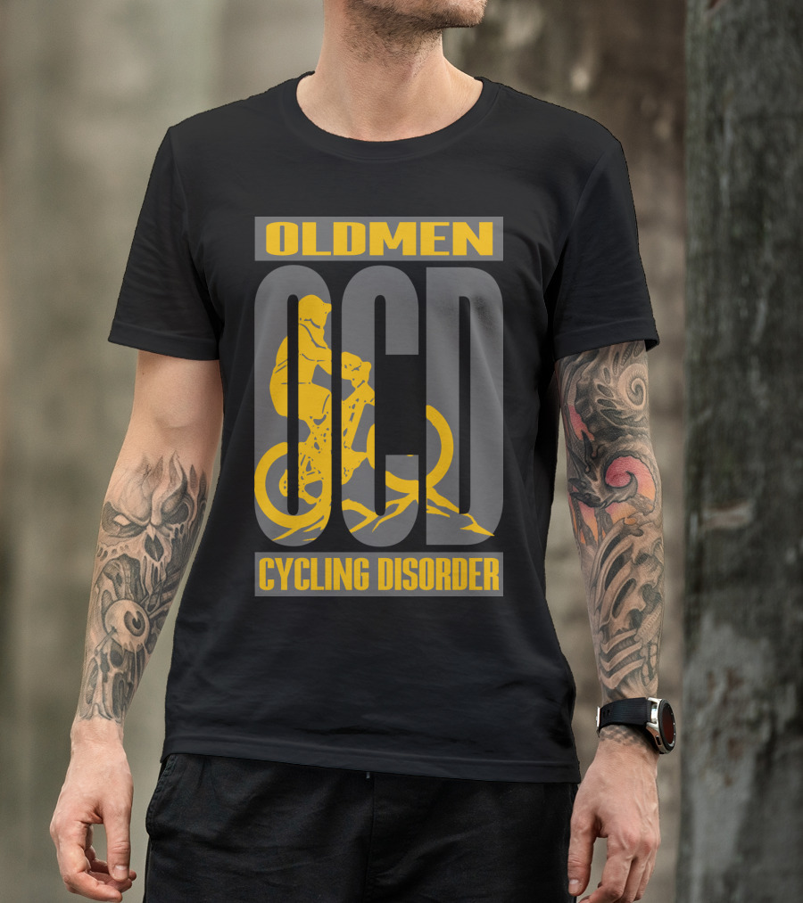 Oldmen Ocd Cycling Disorder Biker T-Shirt