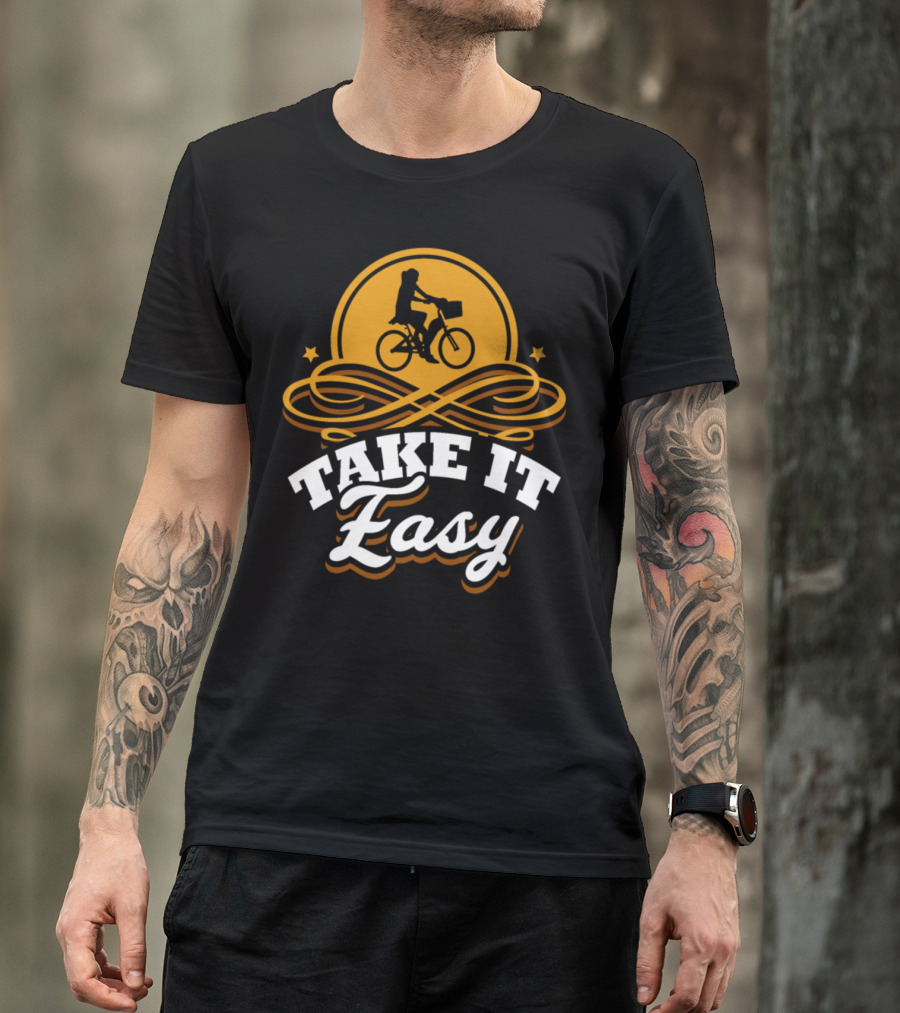 Take It Easy Bicycle Bike Birthday Rider T-Shirt