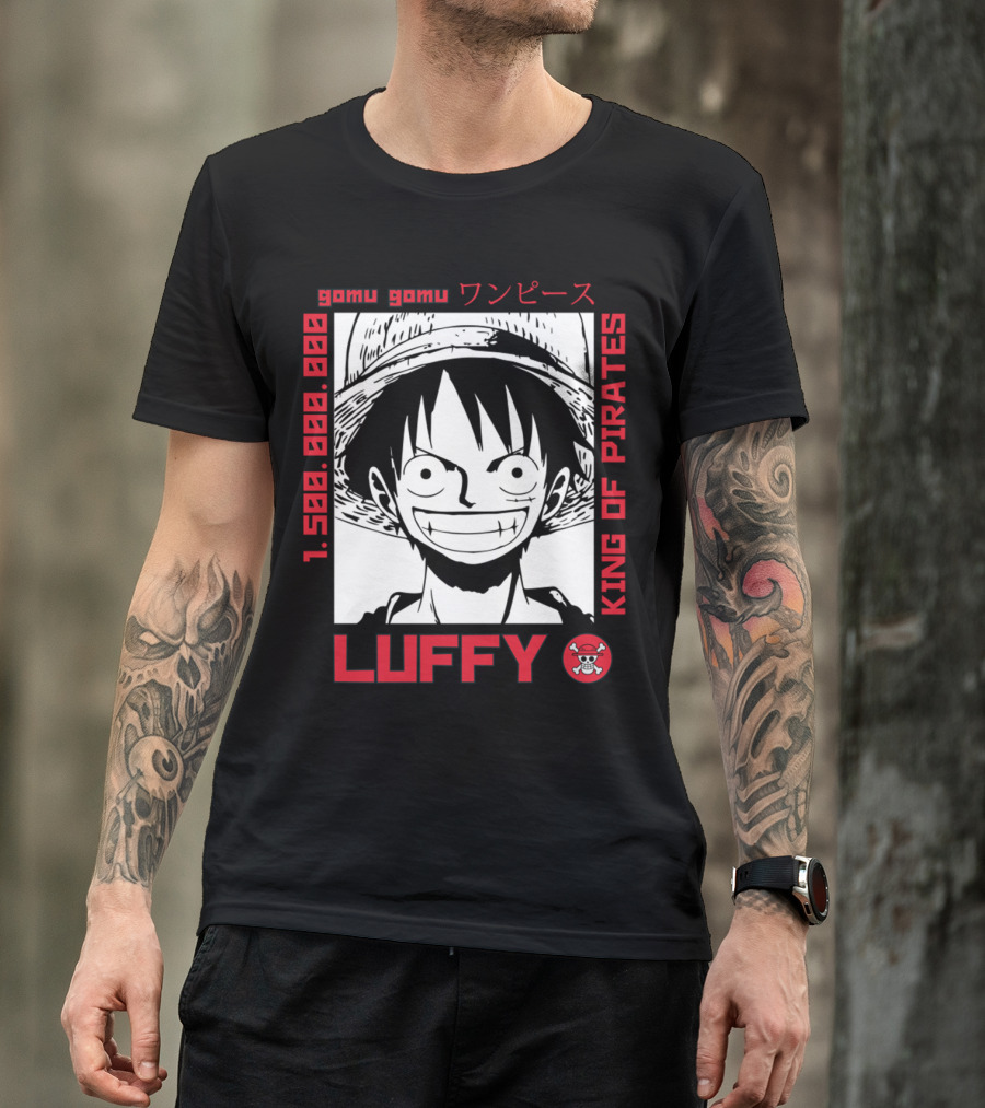 Gomu Gomu One Piece Luffy King Of Pirates 1.500.000.000 T-Shirt