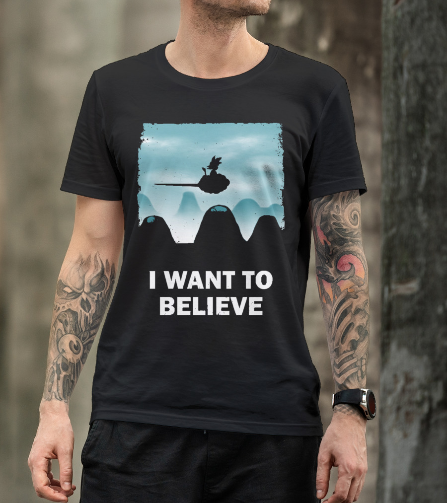 I Want To Believe Goku Nimbus Cloud T-Shirt